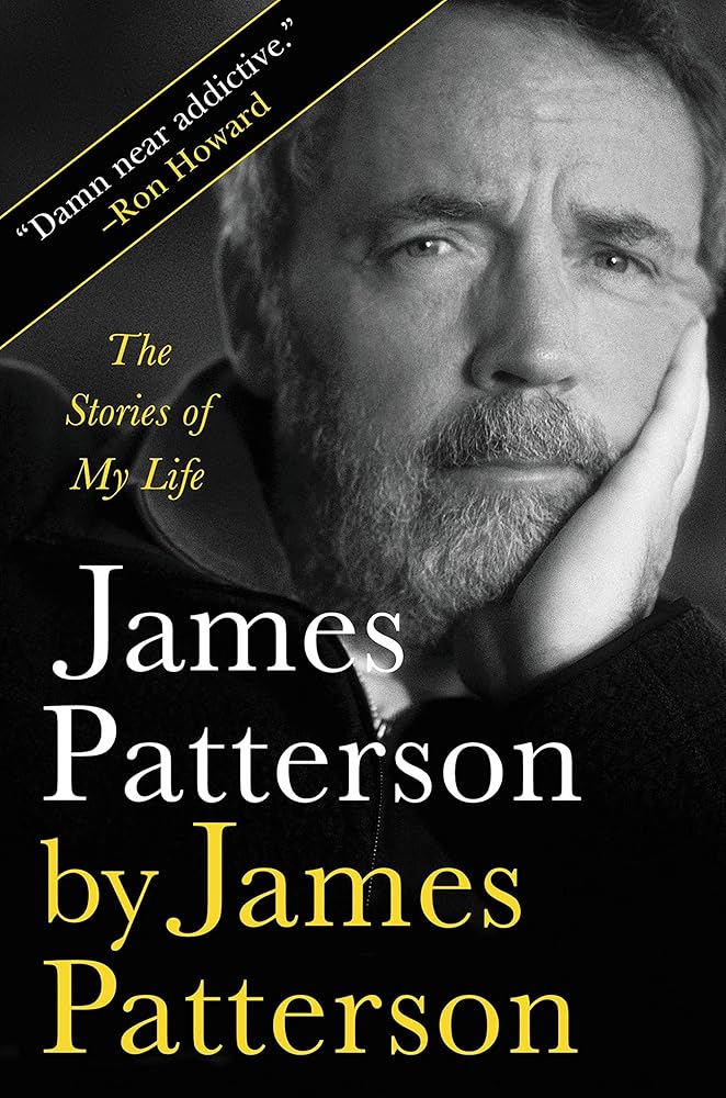 James Patterson by James Patterson: The Stories of My Life cover image