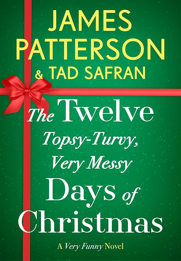 The Twelve Topsy-Turvy, Very Messy Days of Christmas: Inspiration for the Emmy-Winning Holiday Special cover image