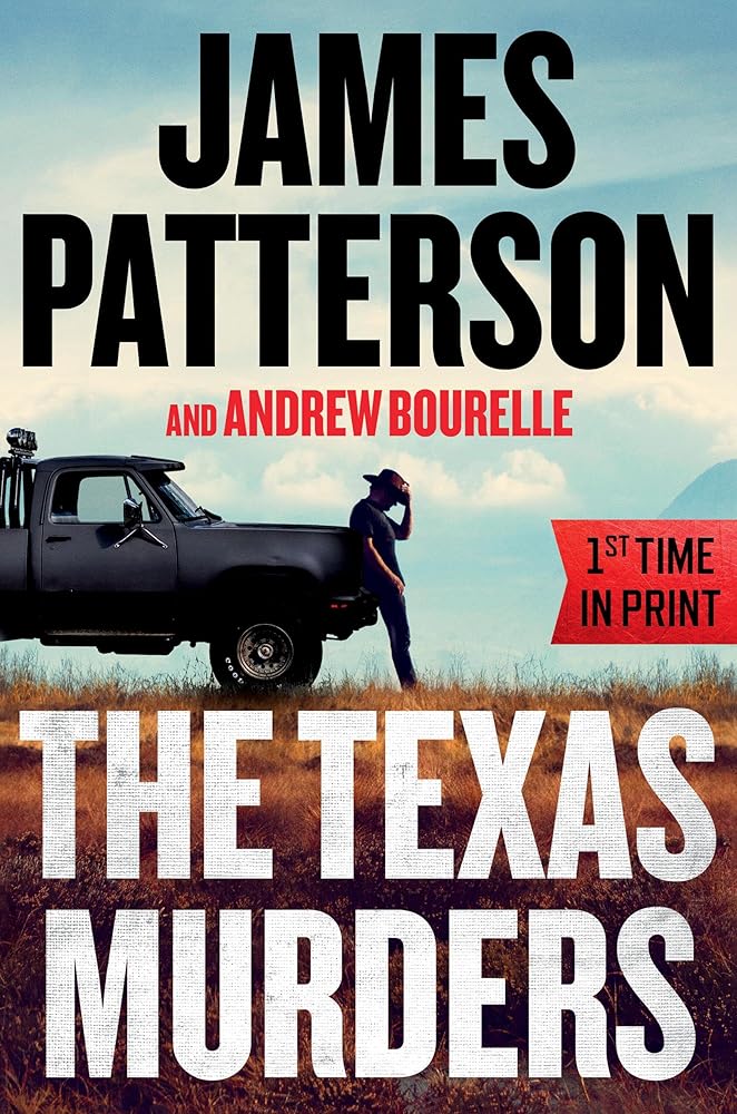 The Texas Murders: Everything Is Bigger in Texas―Especially the Murder Cases (A Texas Ranger Thriller, 3) cover image