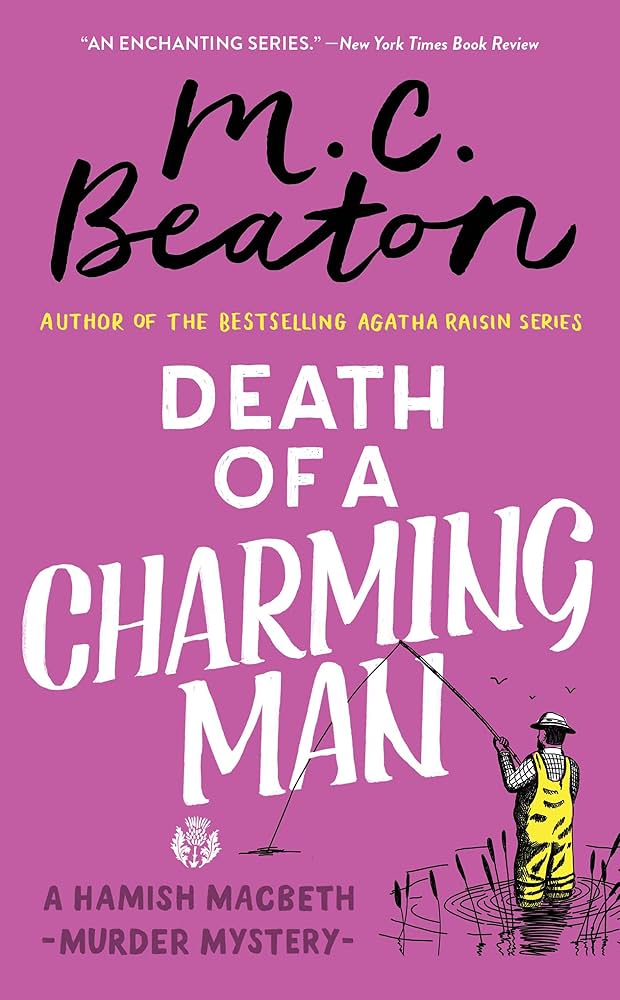 Death of a Charming Man (Hamish Macbeth Mysteries, No. 10)