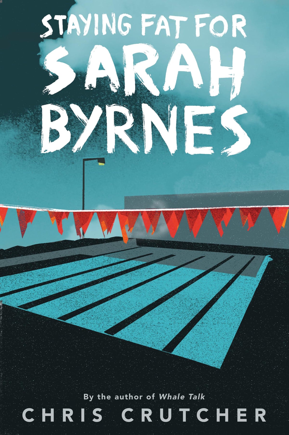 Staying Fat for Sarah Byrnes book cover