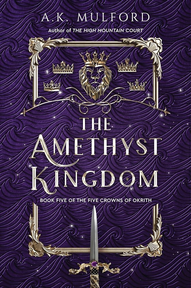 The Amethyst Kingdom: A Novel (The Five Crowns of Okrith, 5) cover image