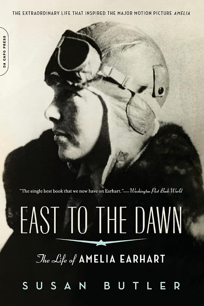 East to the Dawn: The Life of Amelia Earhart cover image