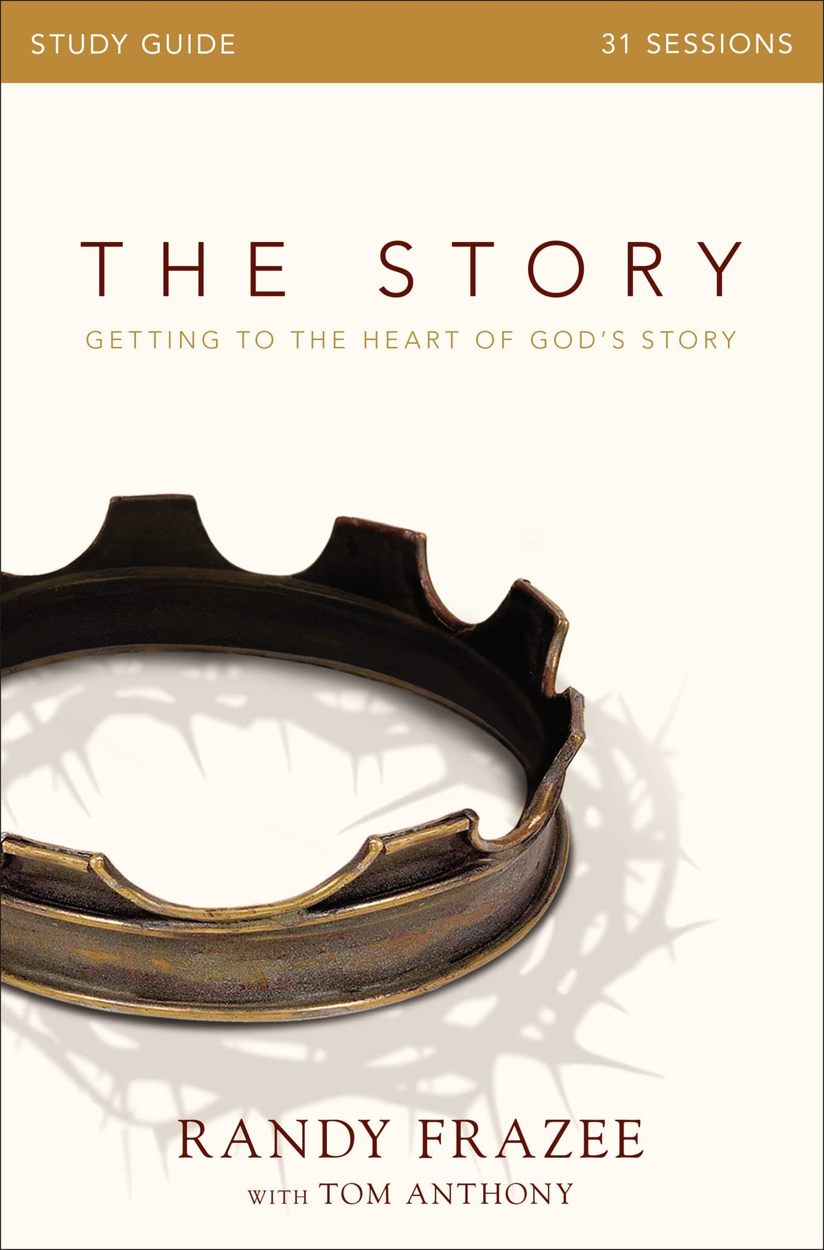 Story Bible Study Guide: Getting to the Heart of God's Story book cover