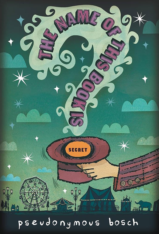 The Name of this Book Is Secret cover image