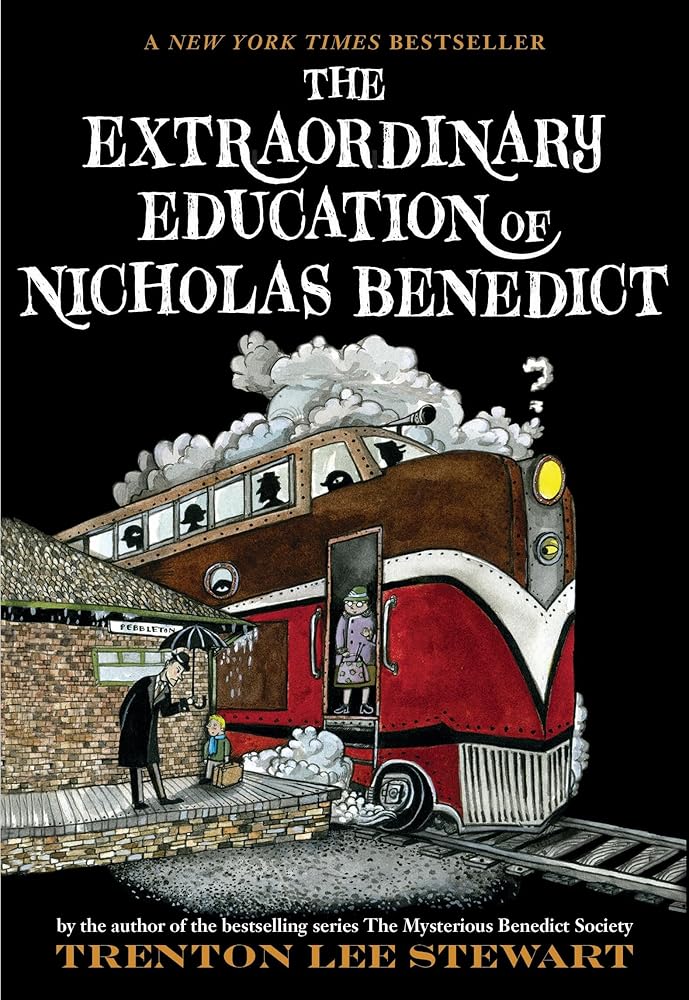 The Extraordinary Education of Nicholas Benedict (The Mysterious Benedict Society) cover image