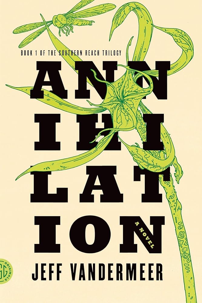 Annihilation: A Novel (The Southern Reach Series, 1) cover image