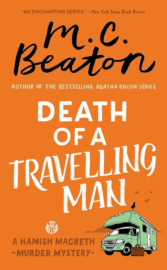 Death of a Travelling Man (A Hamish Macbeth Mystery, 9) cover image
