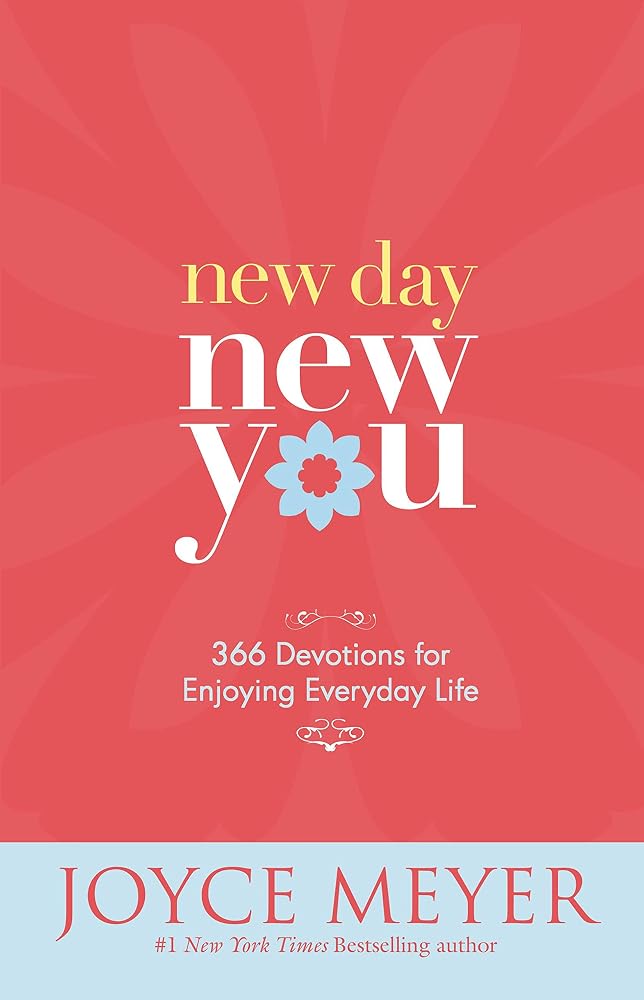 New Day, New You: 366 Devotions for Enjoying Everyday Life cover image