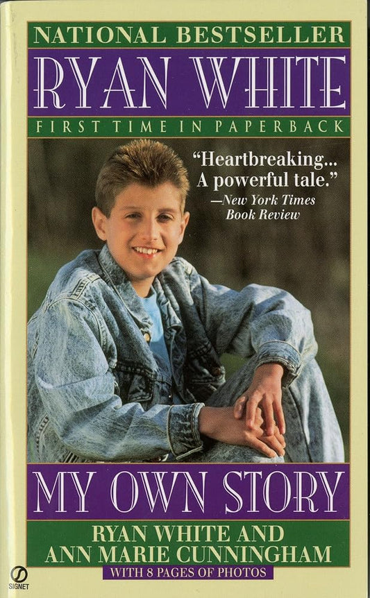 Ryan White: My Own Story cover image