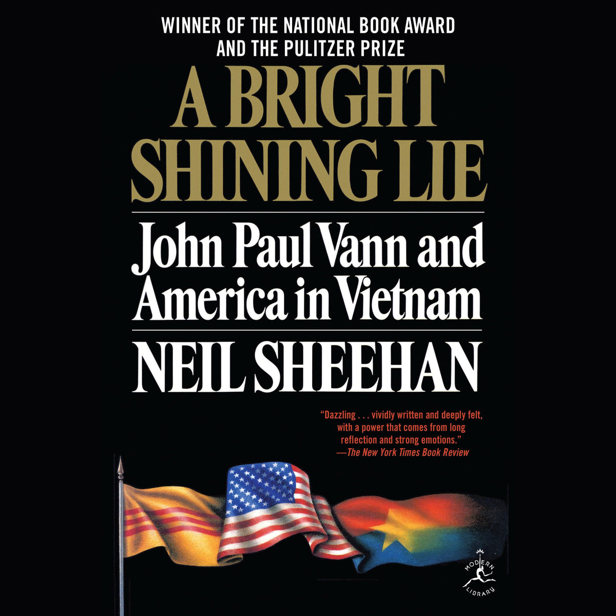 Bright Shining Lie: John Paul Vann and America in Vietnam (Pulitzer Prize Winner) book cover