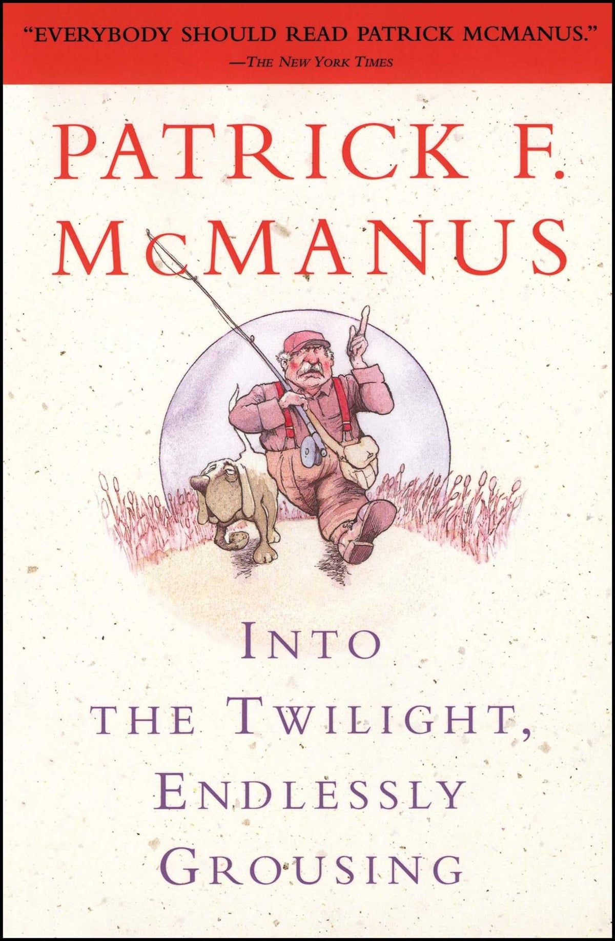 Into the Twilight, Endlessly Grousing book cover