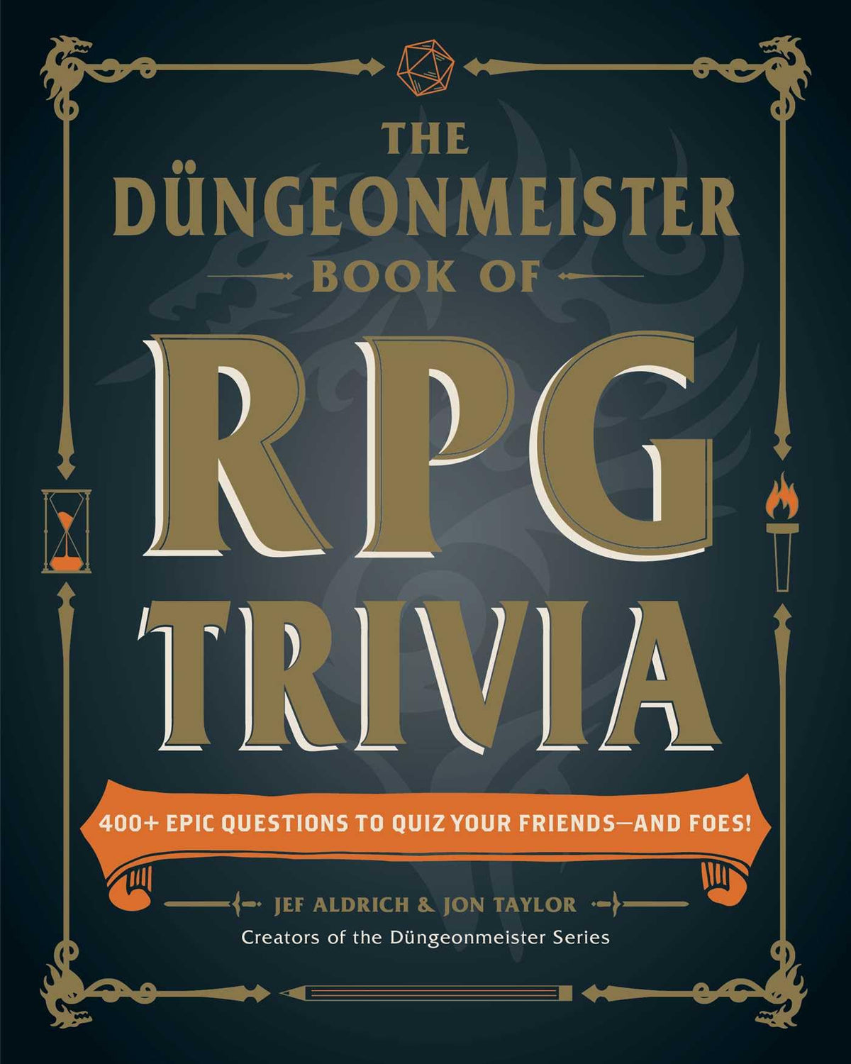 Düngeonmeister Book of RPG Trivia: 400+ Epic Questions to Quiz Your Friends--And Foes! book cover