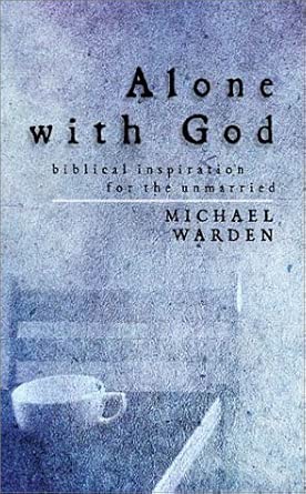 Alone With God: Biblical Inspiration for the Unmarried cover image