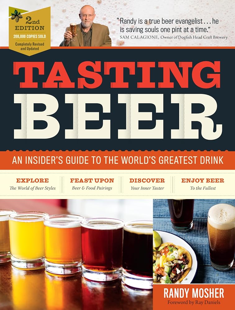 Tasting Beer, 2nd Edition: An Insider's Guide to the World's Greatest Drink cover image