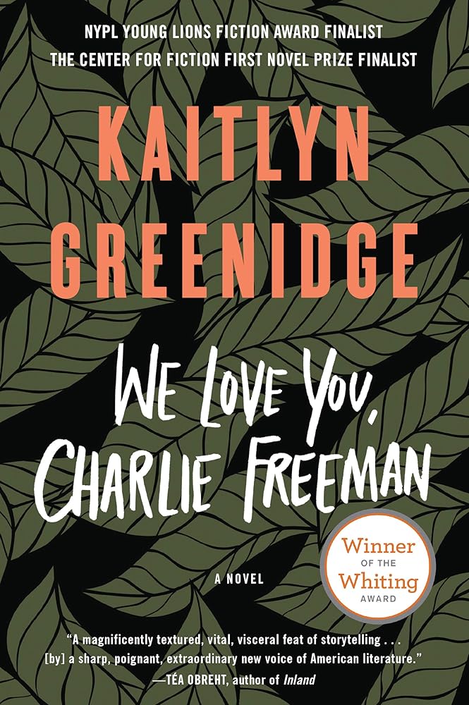 We Love You, Charlie Freeman: A Novel cover image
