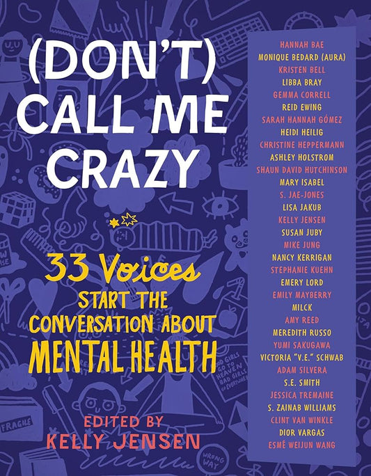 (Don't) Call Me Crazy: 33 Voices Start the Conversation about Mental Health cover image