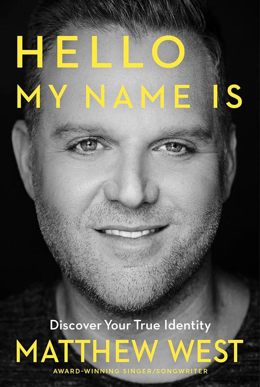 Hello, My Name Is: Discovering Your True Identity cover image
