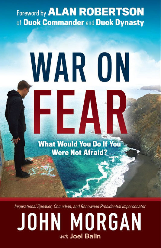 War On Fear: What Would You Do If You Were Not Afraid? cover image