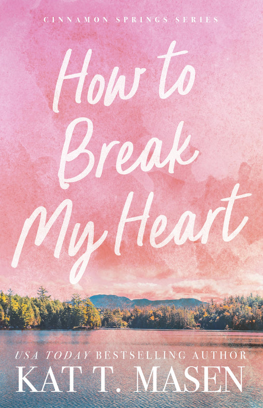 How to Break My Heart book cover
