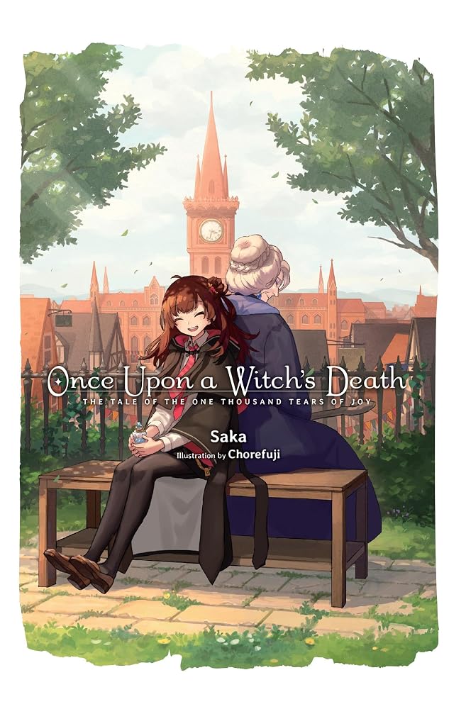 Once Upon a Witch's Death, Vol. 1: The Tale of the One Thousand Tears of Joy (Volume 1) cover image